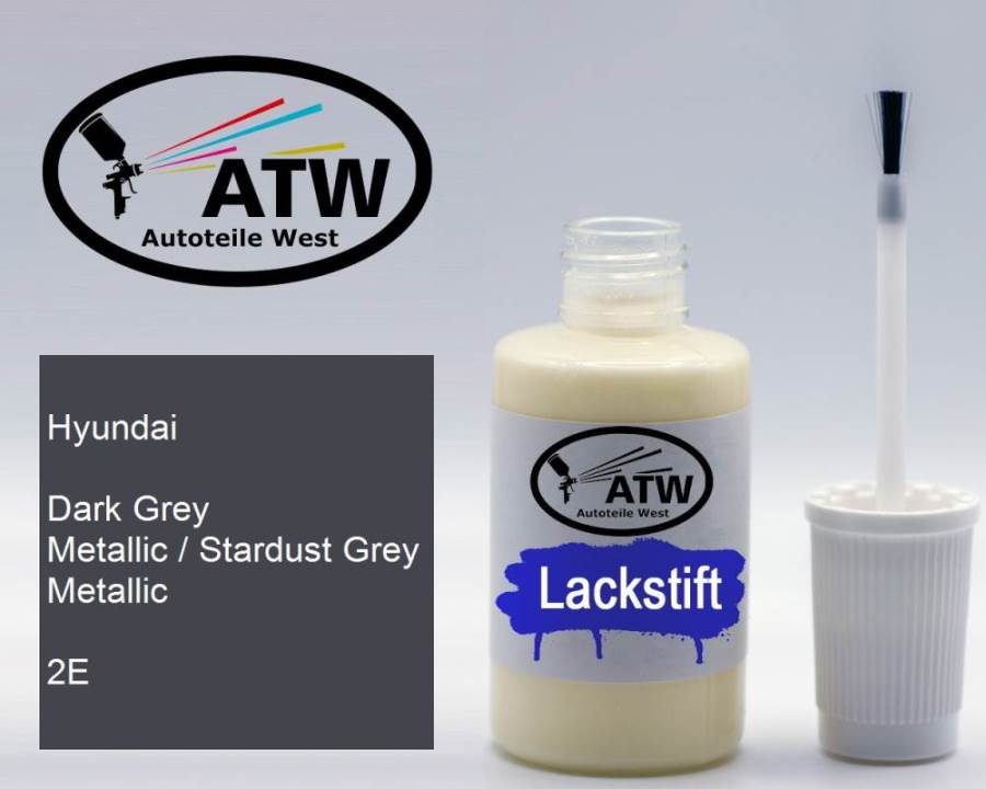 Hyundai, Dark Grey Metallic / Stardust Grey Metallic, 2E: 20ml Lackstift, von ATW Autoteile West.